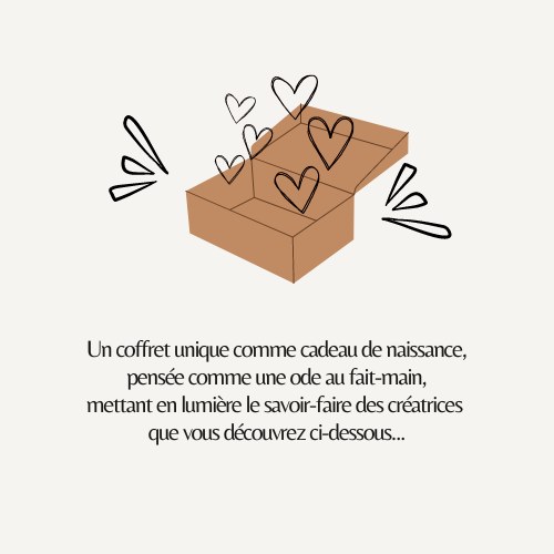 Offrir un cadeau de naissance original et fait main : le coffret naissance La Boite aux Trésors de Marie Anne